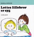 Lottes lillebror er syg (dansk)